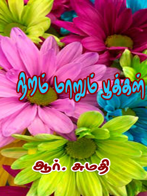 Title details for Niram Maarum Pookkal by R. Sumathi - Available